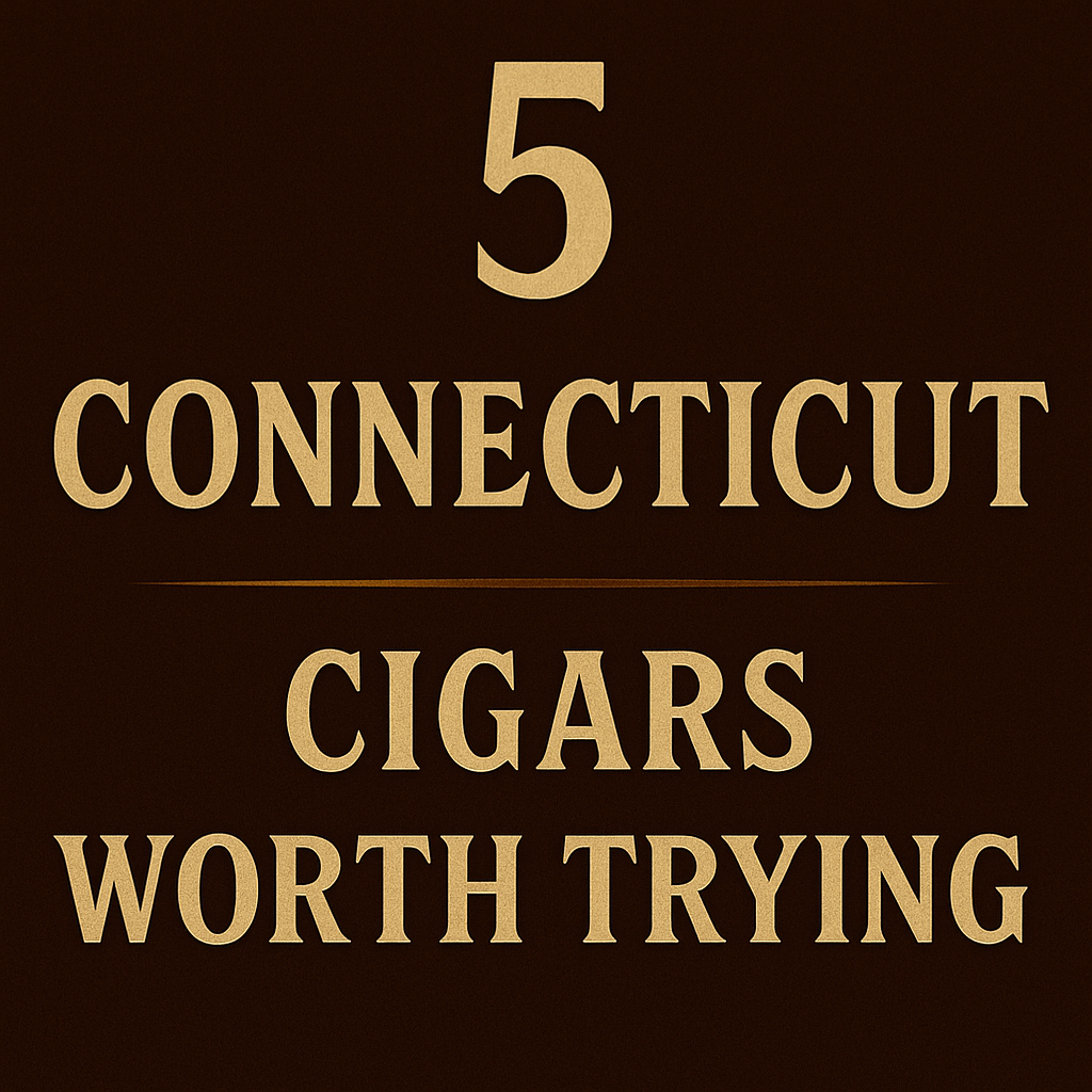 5 Connecticut cigars worth giving a try